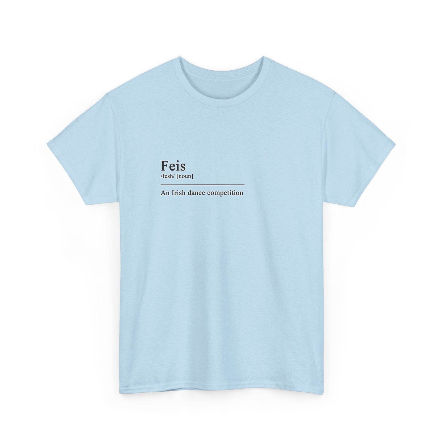 Feis Definition Irish Dance Tee, St. Patrick's Day Shirt, Celtic Dance T-Shirt, Irish Pride Top, Shamrock Apparel - Little Flower Farm