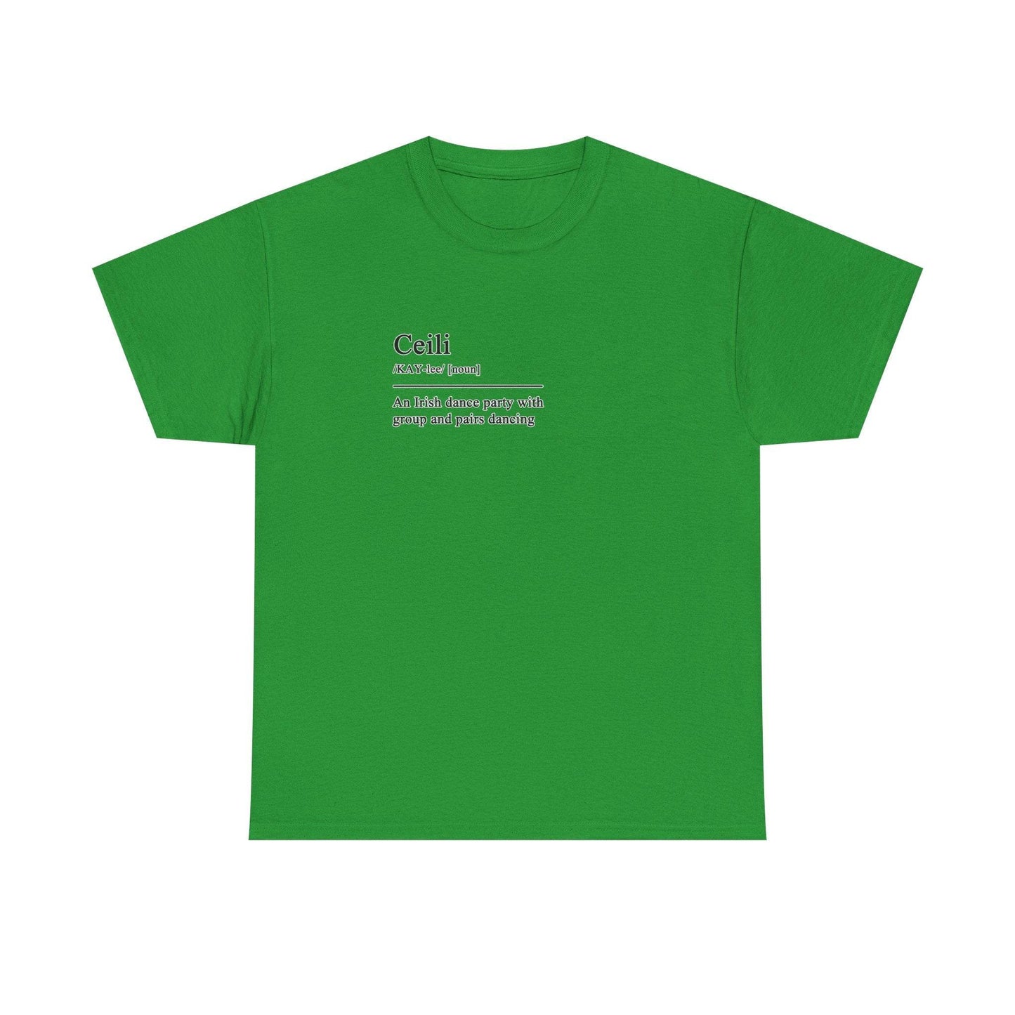 Ceili Definition Irish Dance Tee, St. Patrick's Day Shirt, Celtic Dance T-Shirt, Irish Pride Top, Shamrock Apparel - Little Flower Farm