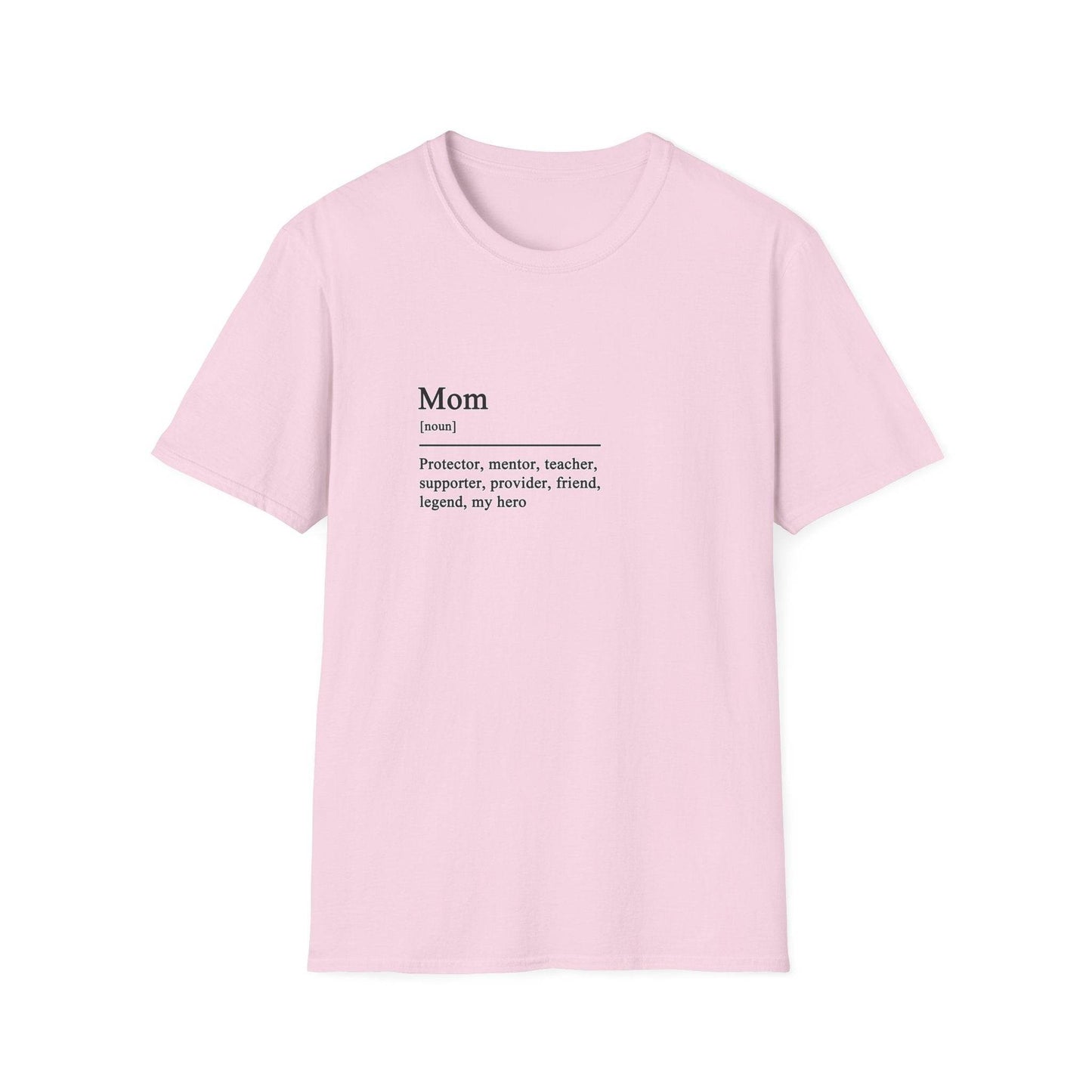 Mom Definition Unisex T-Shirt, Fathers Day Gift Tee, Softstyle Shirt for Dad, House Wear, Comfortable Tee Shirt - Little Flower Farm