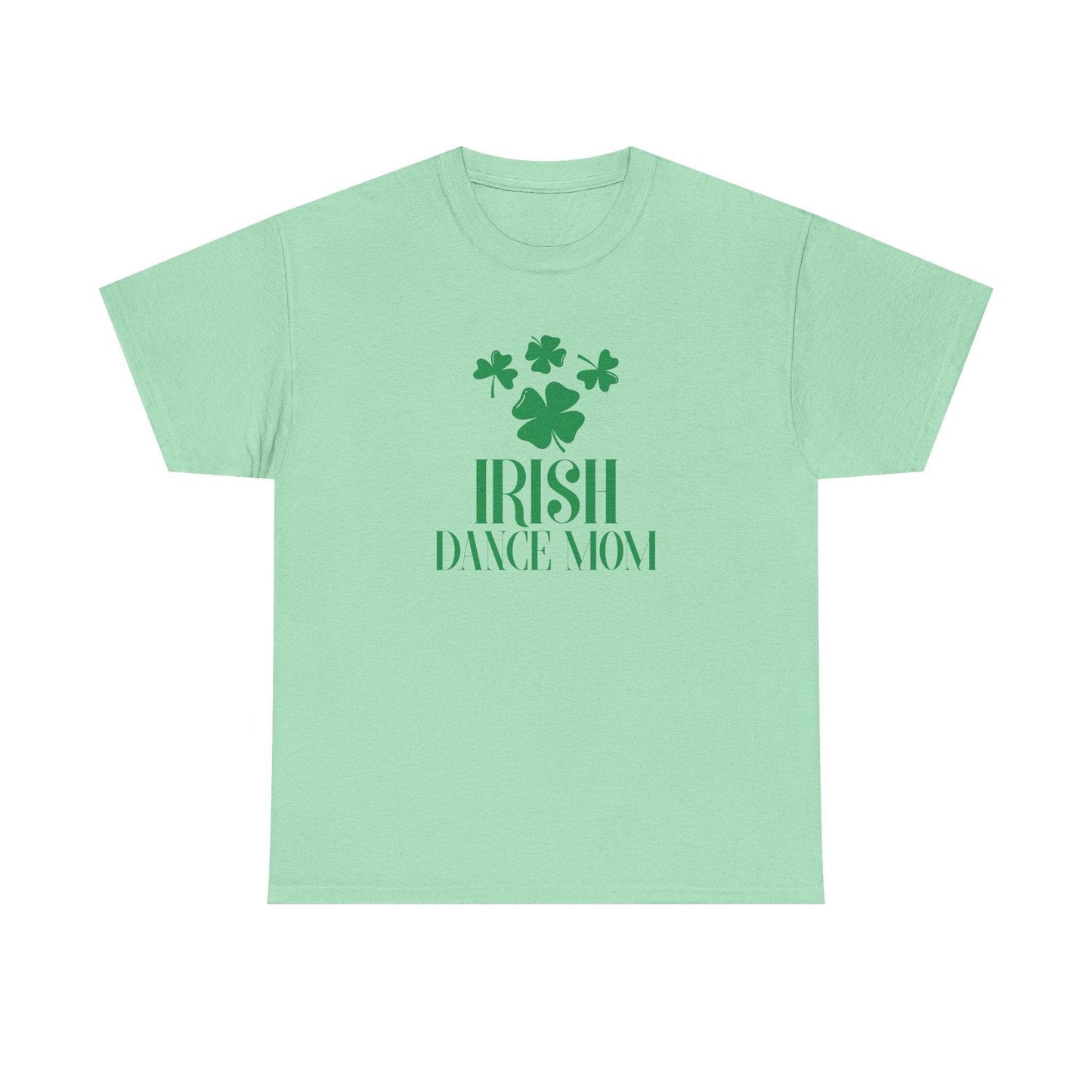 Irish Dance Mom Tee, St. Patrick's Day Shirt, Celtic Dance T-Shirt, Irish Pride Top, Shamrock Apparel - Little Flower Farm