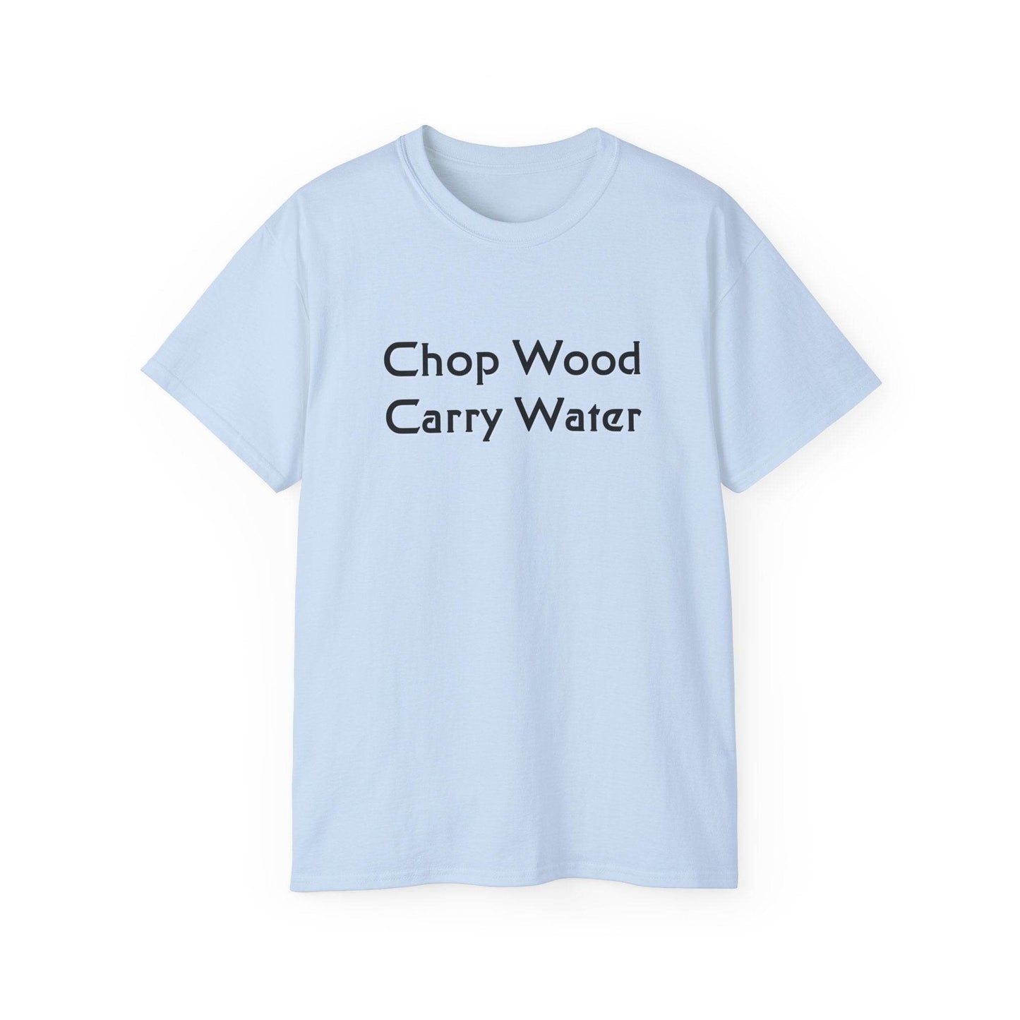 Zen Buddhism Chop Wood Carry Water Proverb T-Shirt, Graphic Tee, Mindfulness Gift, Meditation Shirt, Buddhist Quote Clothing - Little Flower Farm