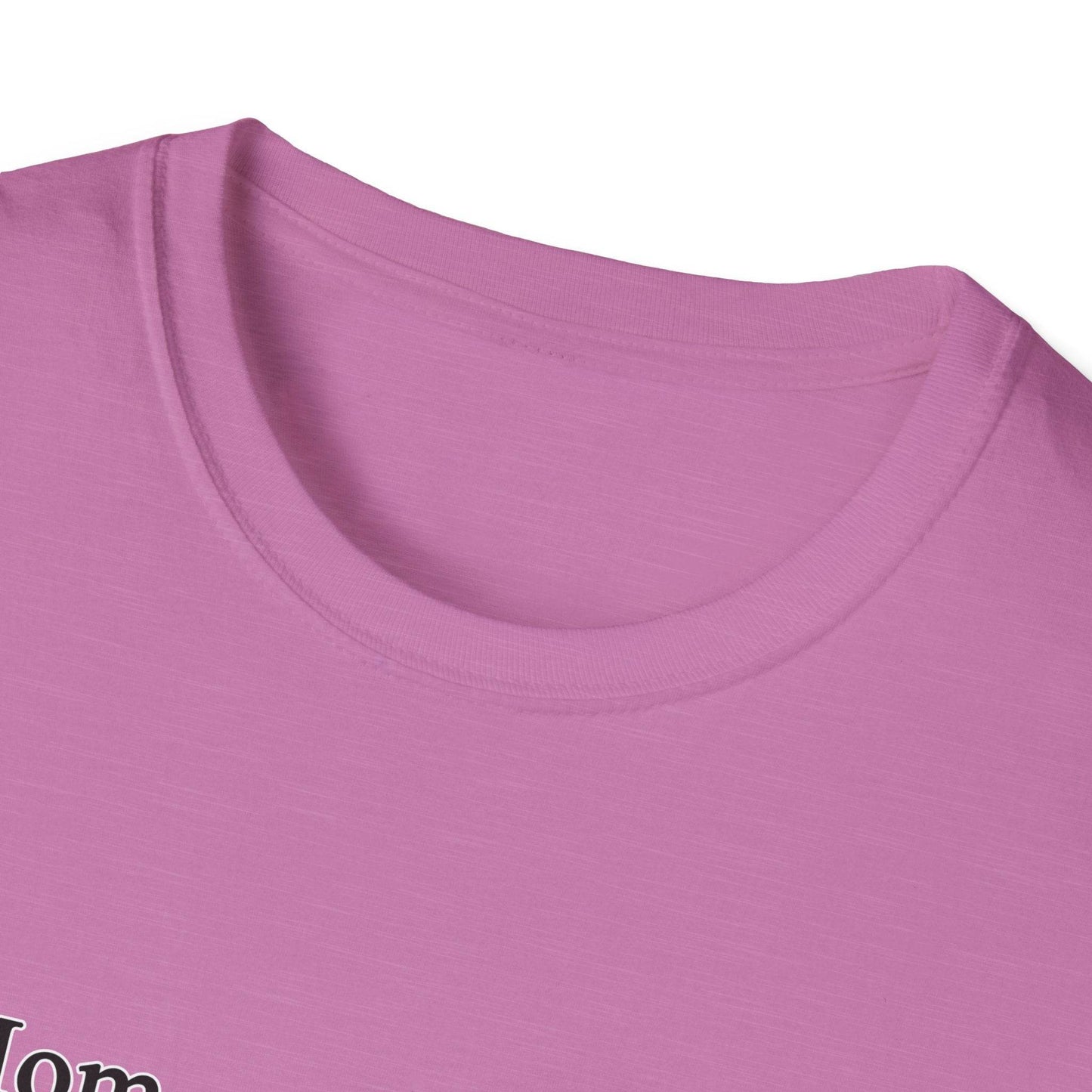 Mom Definition Unisex T-Shirt, Fathers Day Gift Tee, Softstyle Shirt for Dad, House Wear, Comfortable Tee Shirt - Little Flower Farm
