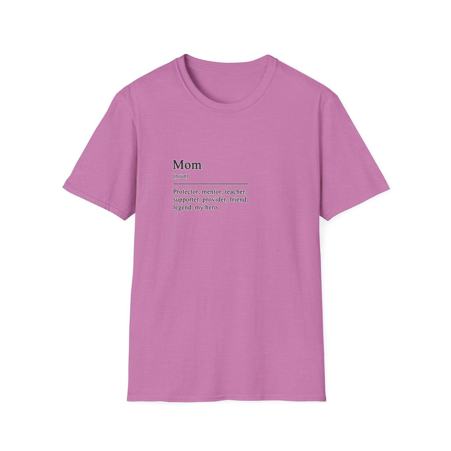 Mom Definition Unisex T-Shirt, Fathers Day Gift Tee, Softstyle Shirt for Dad, House Wear, Comfortable Tee Shirt - Little Flower Farm
