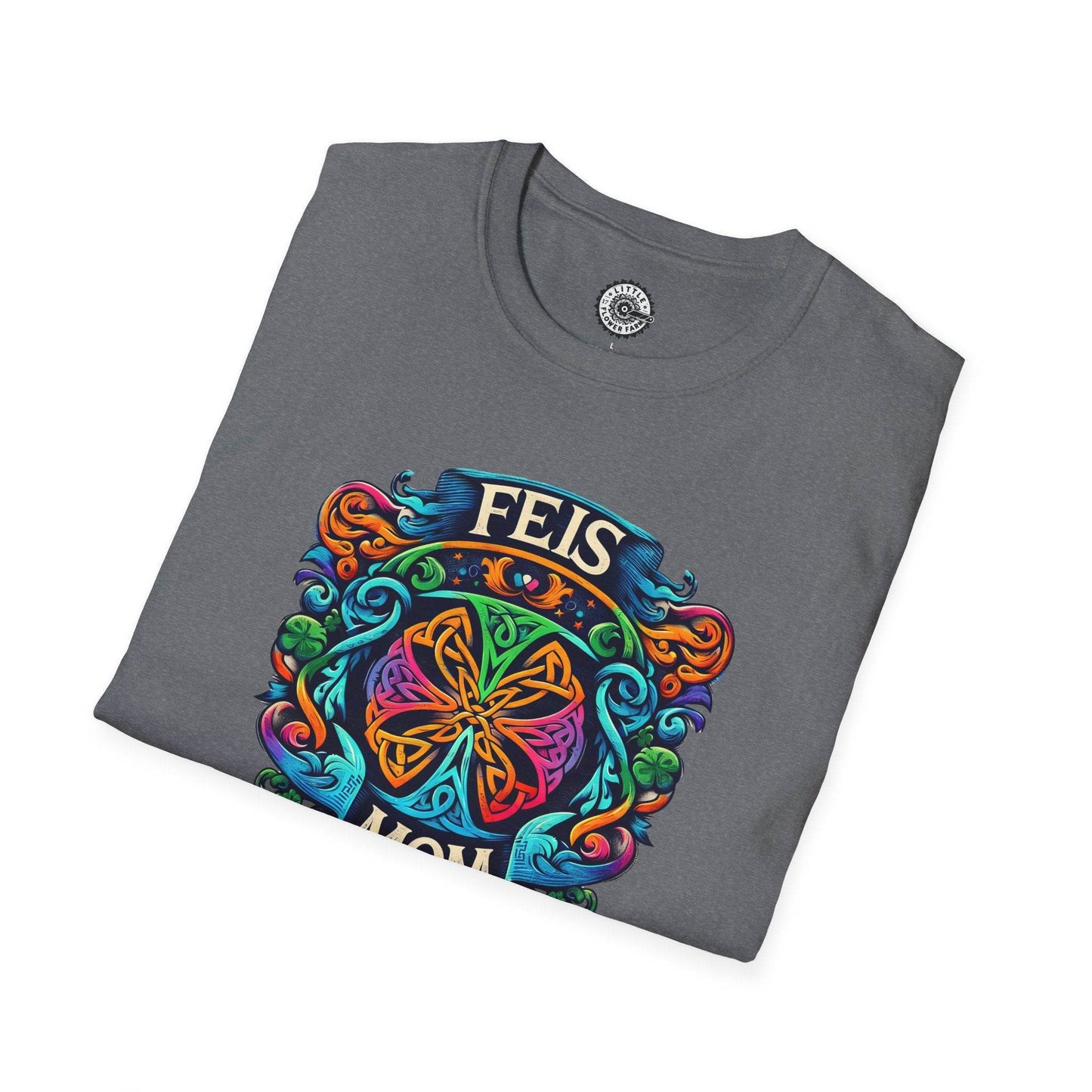 Feis Mom Irish Dance Competition Themed Unisex Softstyle T-Shirt - Lightweight Tee for Dance Moms, Irish Dance Fans, St. Patrick's Day Gift, - Little Flower Farm