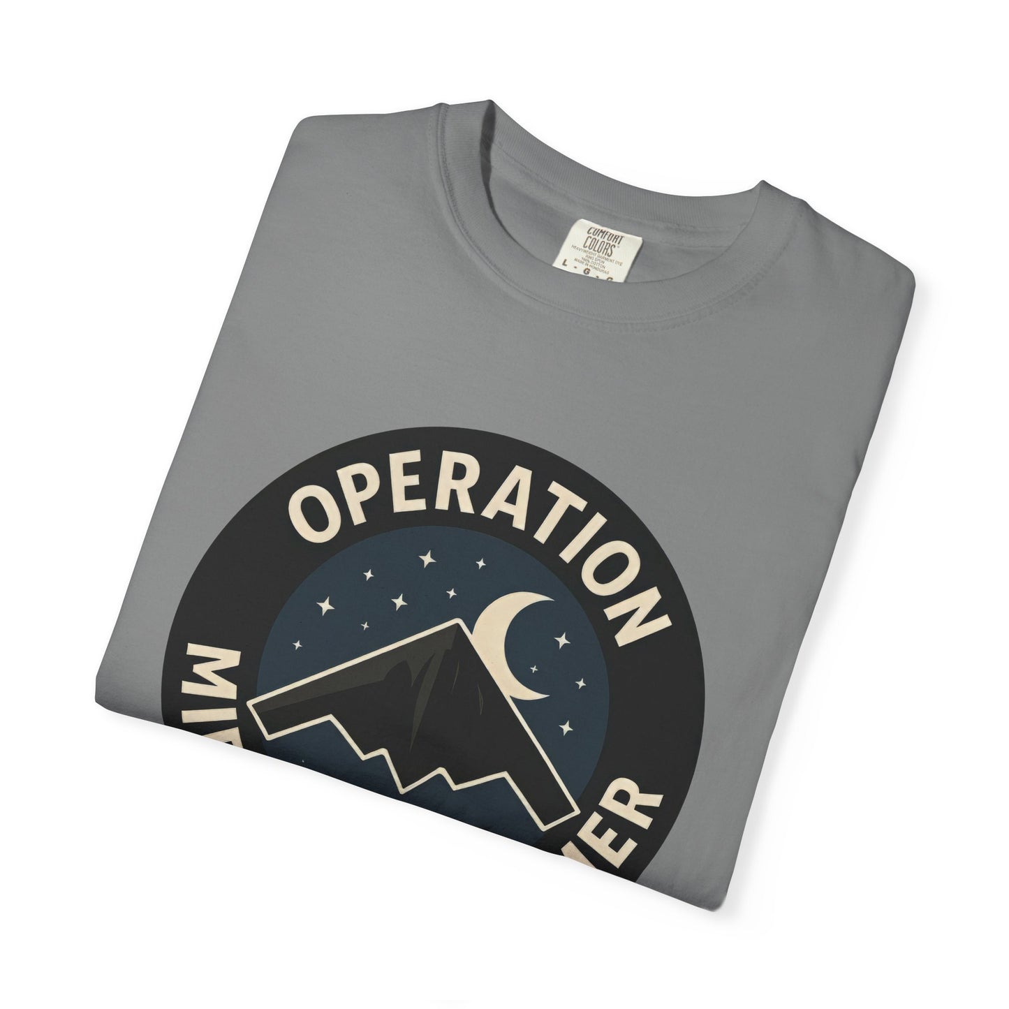 Operation Midnight Hammer T-Shirt Garment-Dyed Unisex T-Shirt | Casual Comfort Tee for Everyday Wear, Great for Gifts, 509th