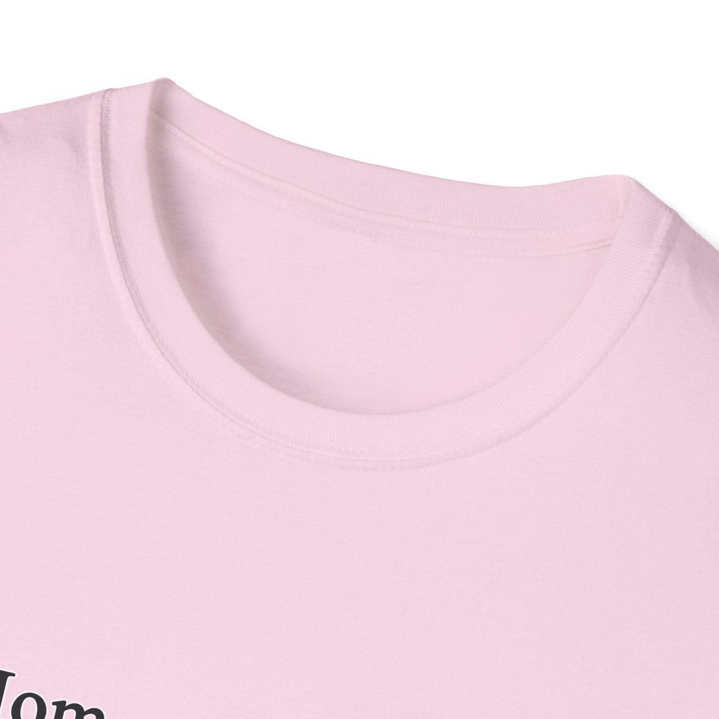 Mom Definition Unisex T-Shirt, Fathers Day Gift Tee, Softstyle Shirt for Dad, House Wear, Comfortable Tee Shirt - Little Flower Farm