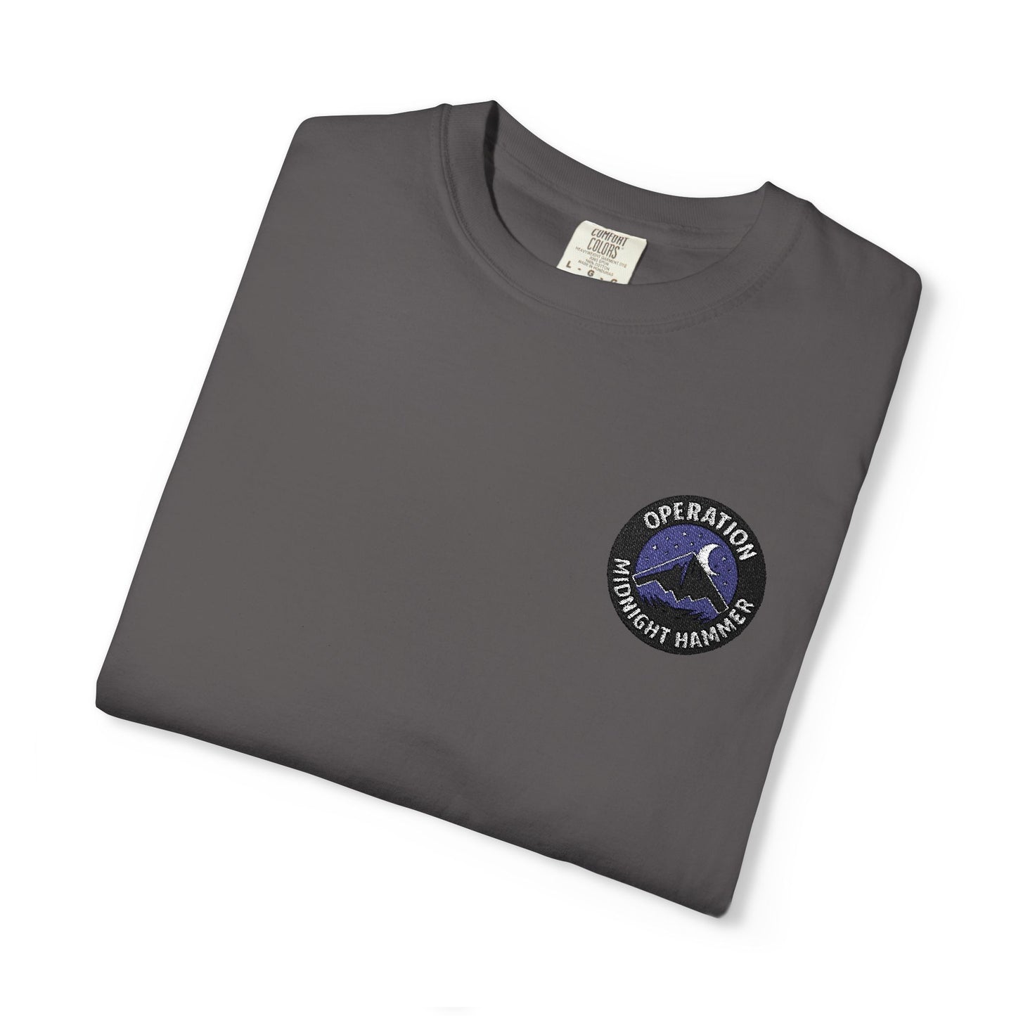 Embroidered Operation Midnight Hammer T-Shirt Garment-Dyed Unisex T-Shirt | Casual Comfort Tee for Everyday Wear, Great for Gifts, Summer Outings, and Relaxed Styling