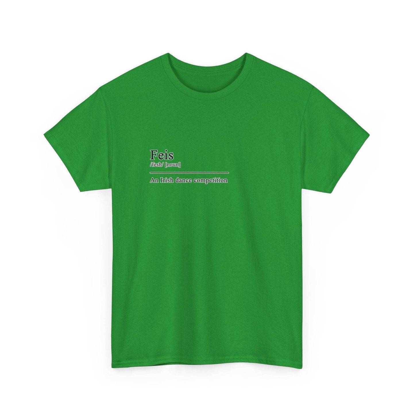 Feis Definition Irish Dance Tee, St. Patrick's Day Shirt, Celtic Dance T-Shirt, Irish Pride Top, Shamrock Apparel - Little Flower Farm