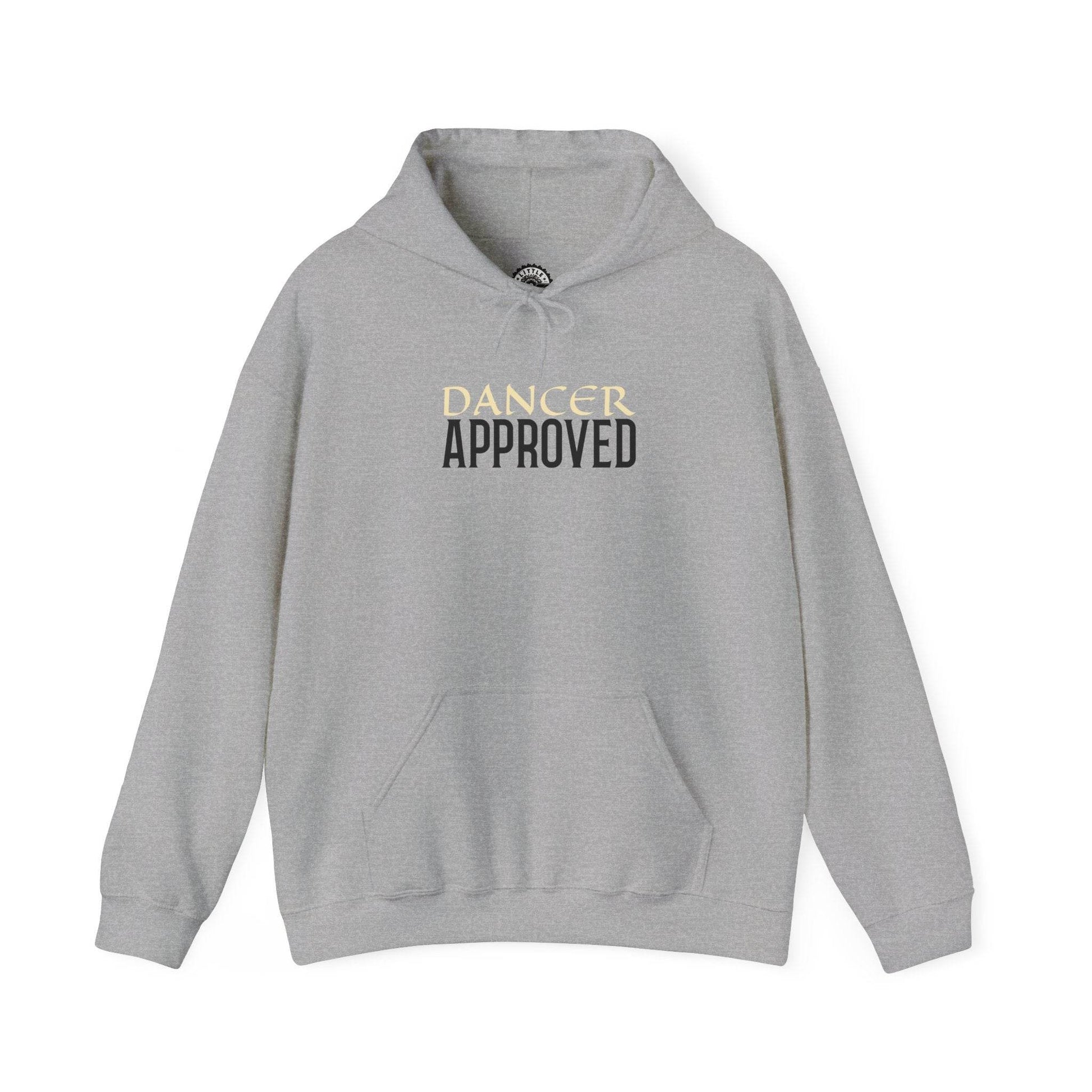 Dancer Approved Hoodie, Dance Sweatshirt, Dance Mom Gift, Dance Apparel, Dance Team Hoodie - Little Flower Farm