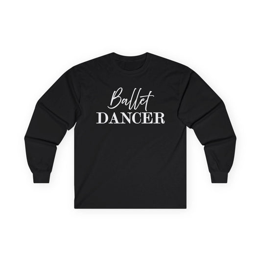 Ballet Dancer Tee, Dance Practice Shirt, Long Sleeve Ballet Shirt, Ballet Dance Top, Ballet Lover Gift, Dance Studio Apparel - Little Flower Farm