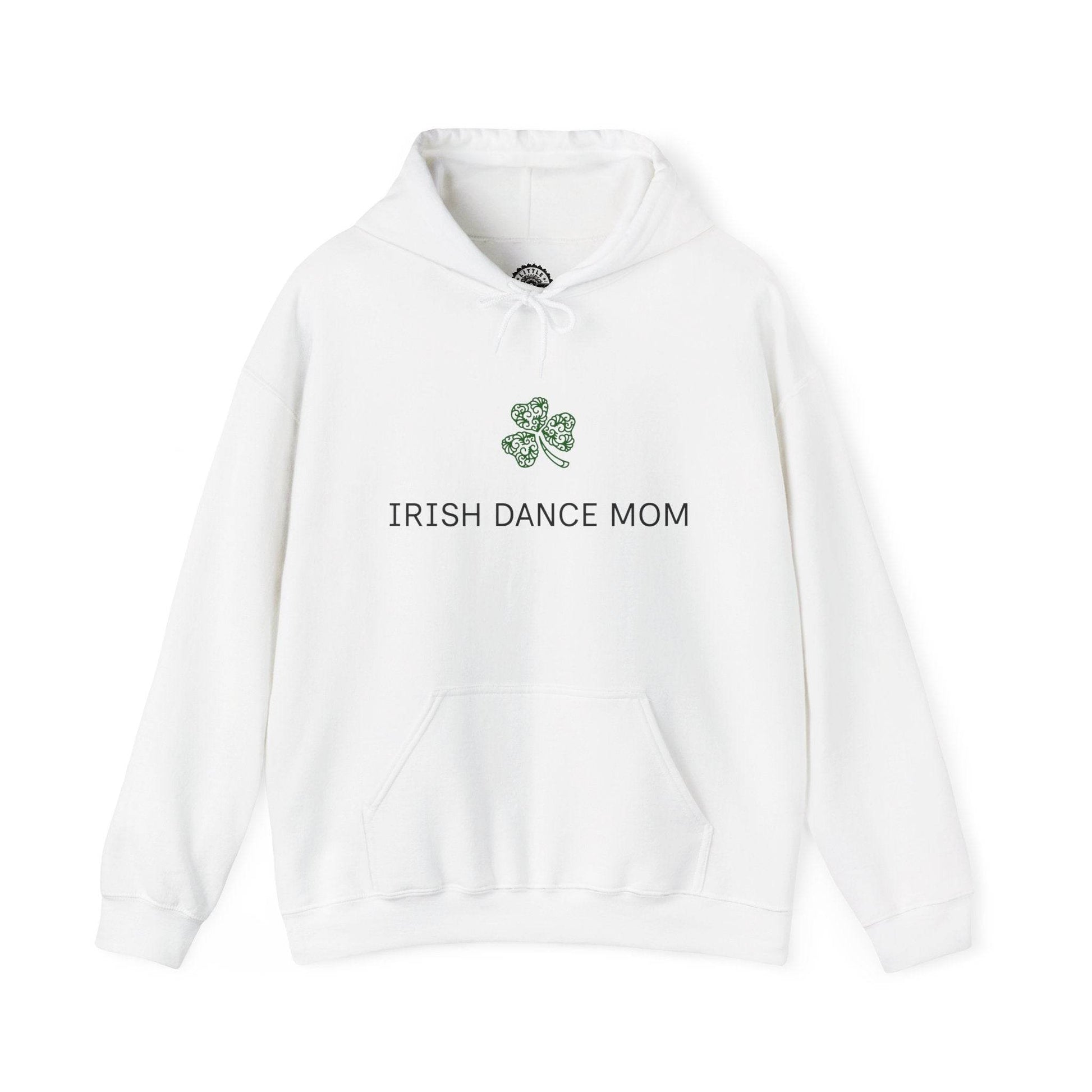 Irish Dance Mom Hoodie, Irish Dance Sweatshirt, Dance Mom Gift, Irish Dance Apparel, Irish Dance Team Hoodie - Little Flower Farm