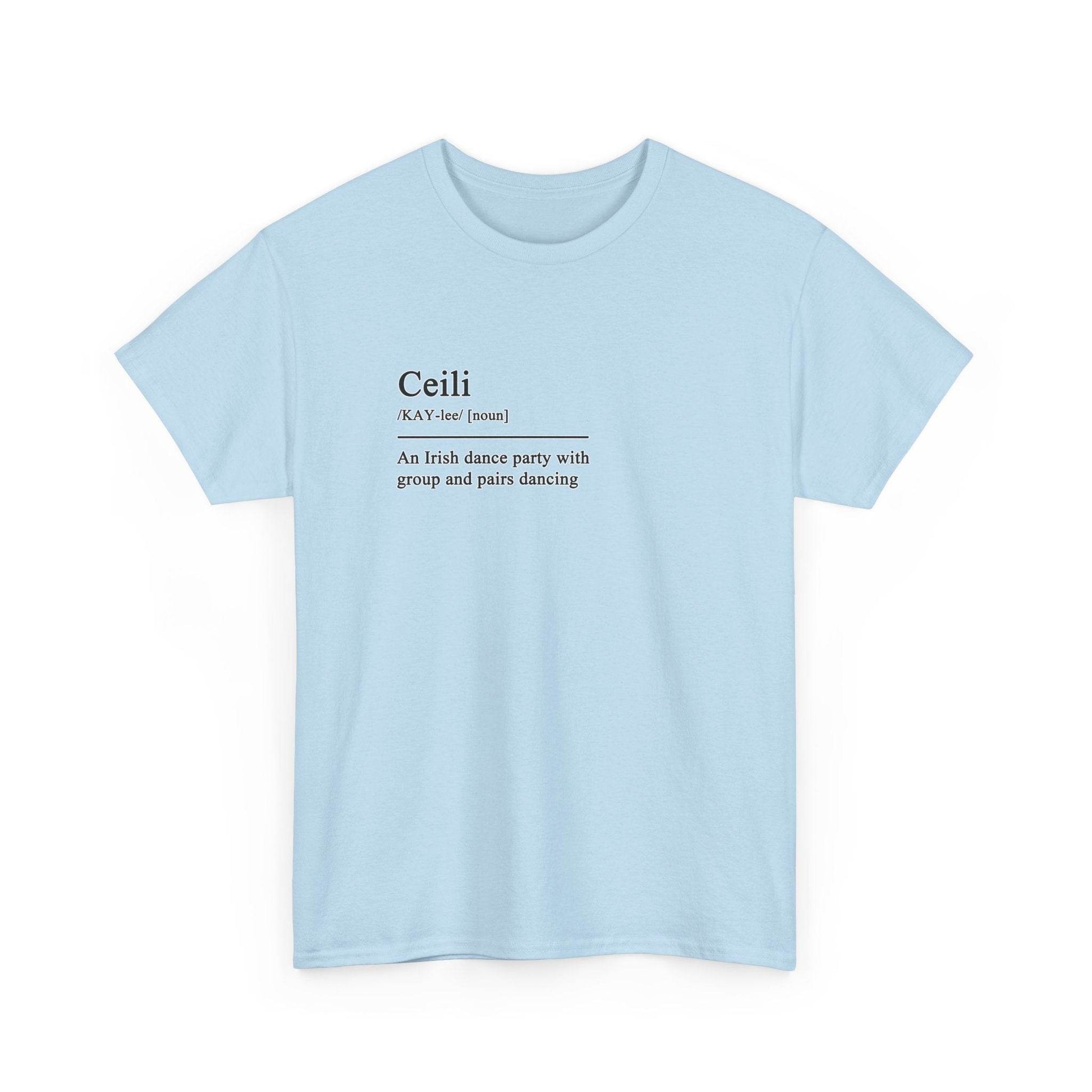 Ceili Definition Irish Dance Tee, St. Patrick's Day Shirt, Celtic Dance T-Shirt, Irish Pride Top, Shamrock Apparel - Little Flower Farm