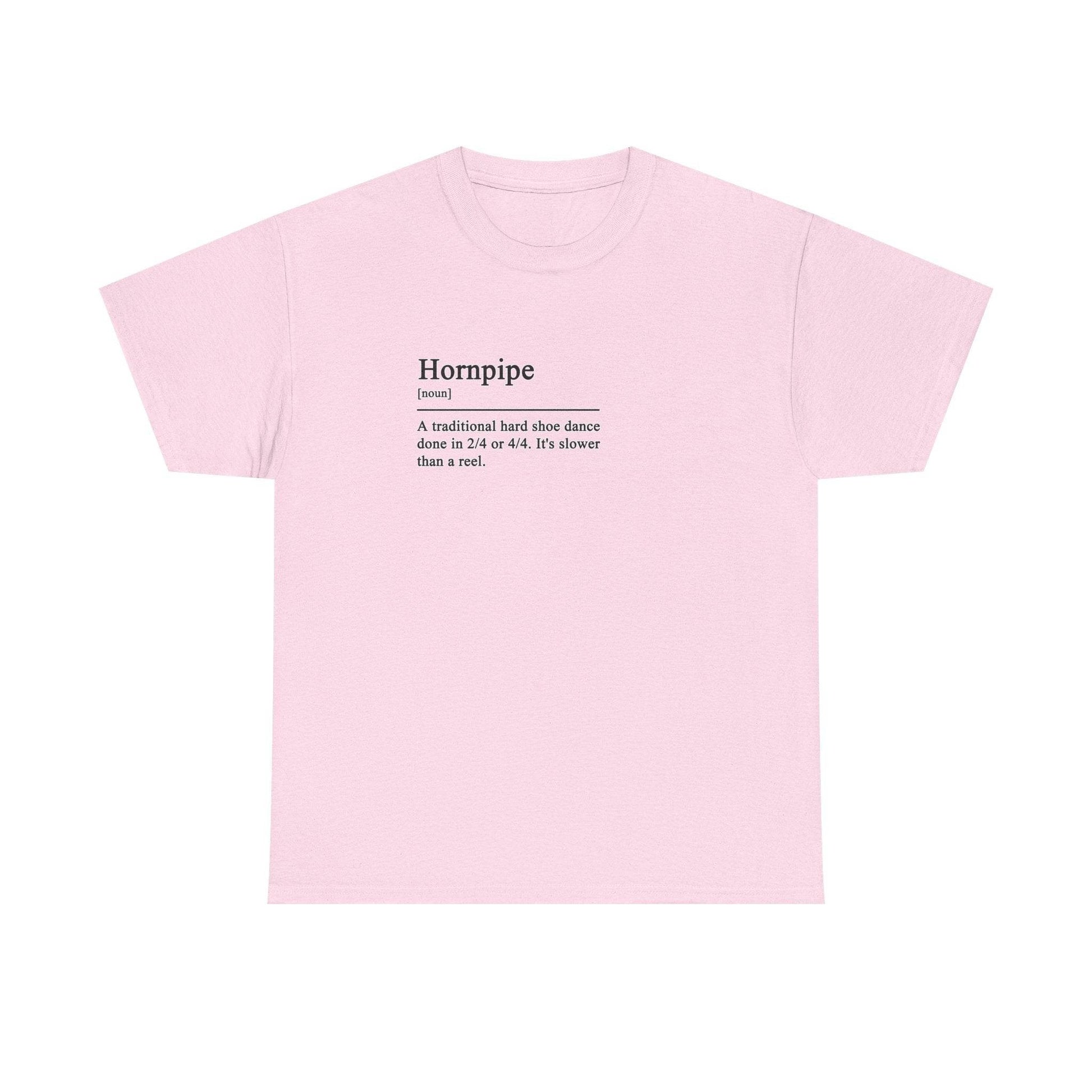Hornpipe Definition Irish Dance Tee, St. Patrick's Day Shirt, Celtic Dance T-Shirt, Irish Pride Top, Shamrock Apparel - Little Flower Farm