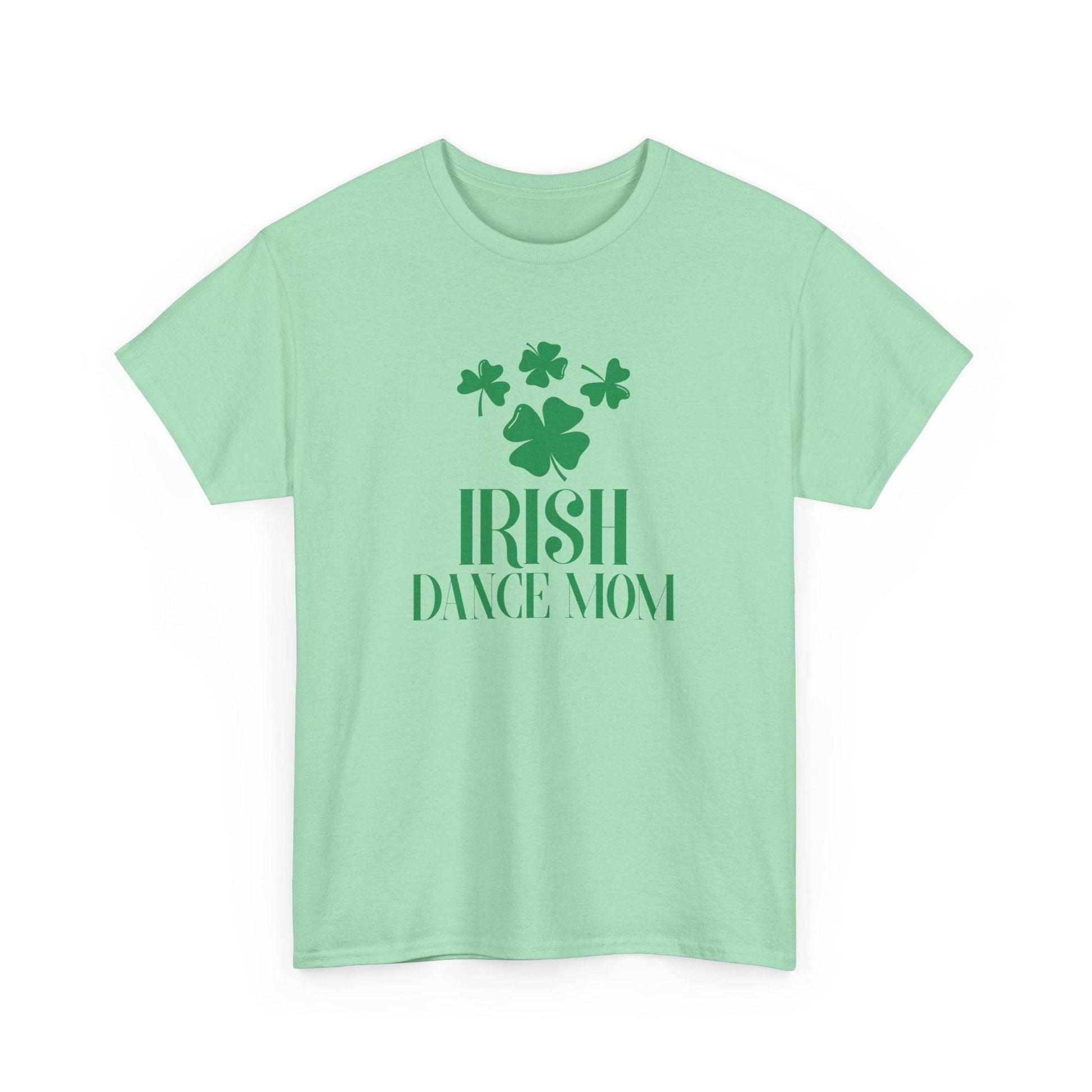 Irish Dance Mom Tee, St. Patrick's Day Shirt, Celtic Dance T-Shirt, Irish Pride Top, Shamrock Apparel - Little Flower Farm