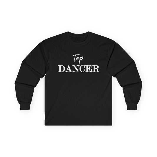 Tap Dancer Shirt, Dance Practice Tee, Dance Lover Gift, Long Sleeve T-Shirt, Unisex Cotton Top - Little Flower Farm