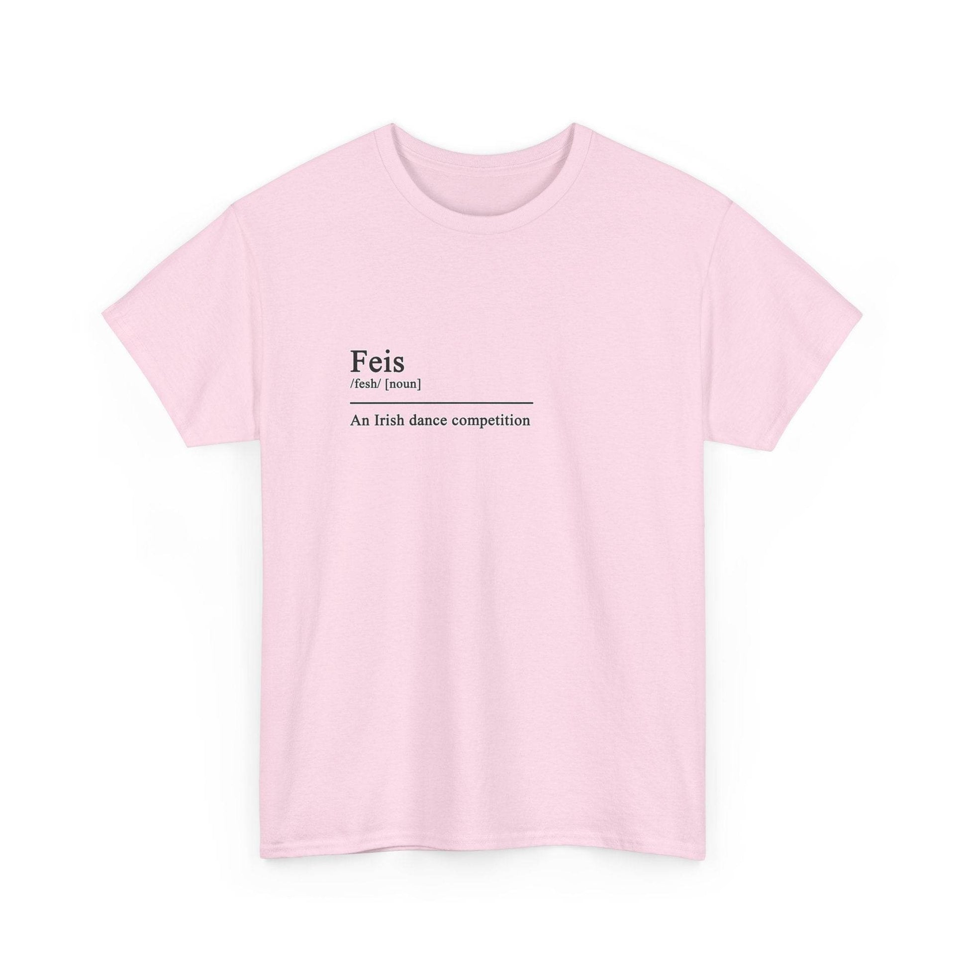 Feis Definition Irish Dance Tee, St. Patrick's Day Shirt, Celtic Dance T-Shirt, Irish Pride Top, Shamrock Apparel - Little Flower Farm
