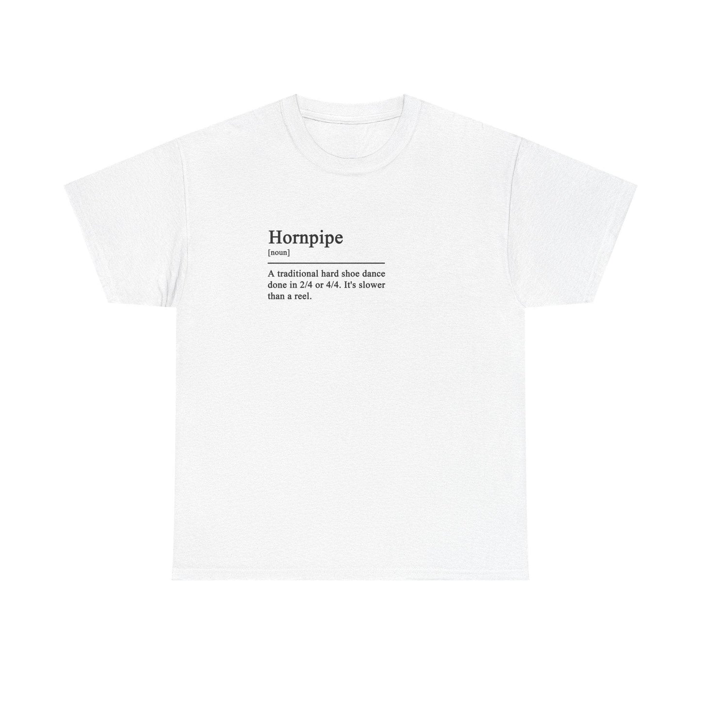 Hornpipe Definition Irish Dance Tee, St. Patrick's Day Shirt, Celtic Dance T-Shirt, Irish Pride Top, Shamrock Apparel - Little Flower Farm