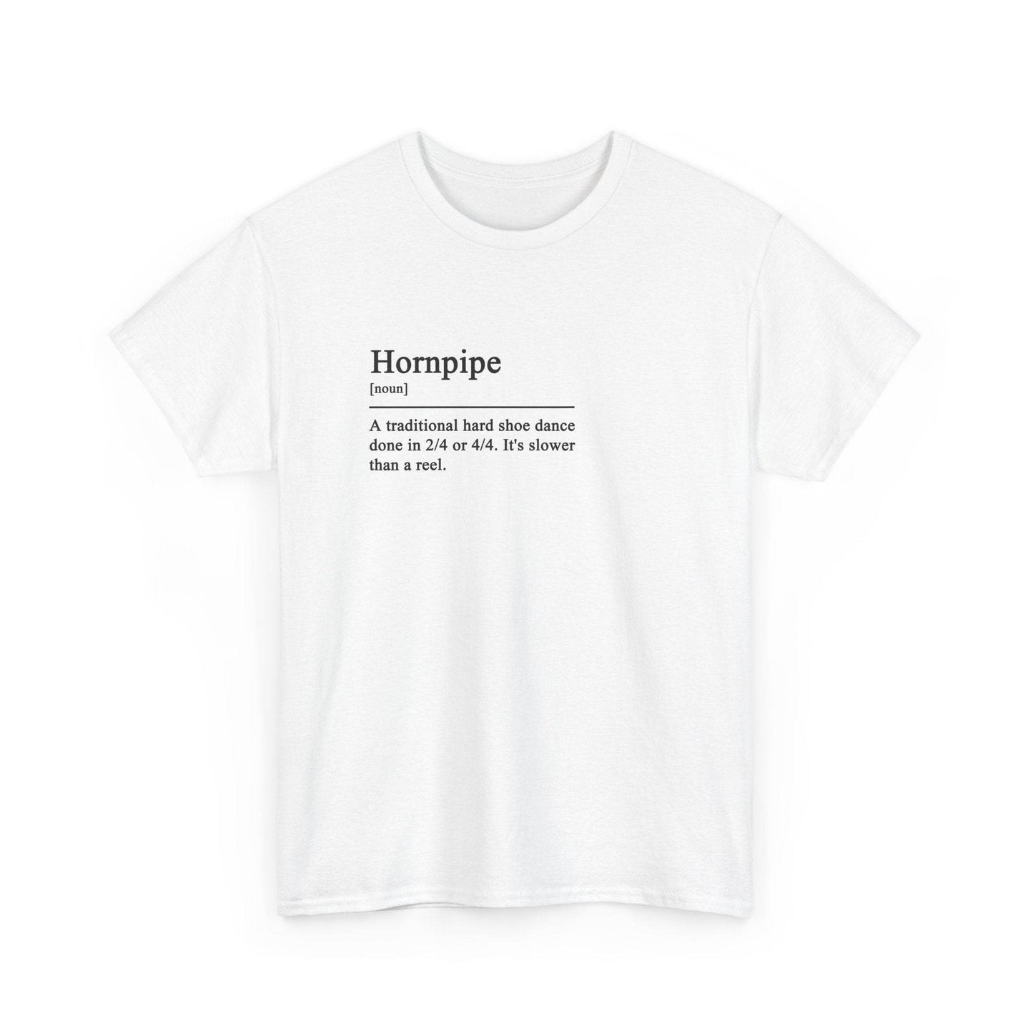 Hornpipe Definition Irish Dance Tee, St. Patrick's Day Shirt, Celtic Dance T-Shirt, Irish Pride Top, Shamrock Apparel - Little Flower Farm