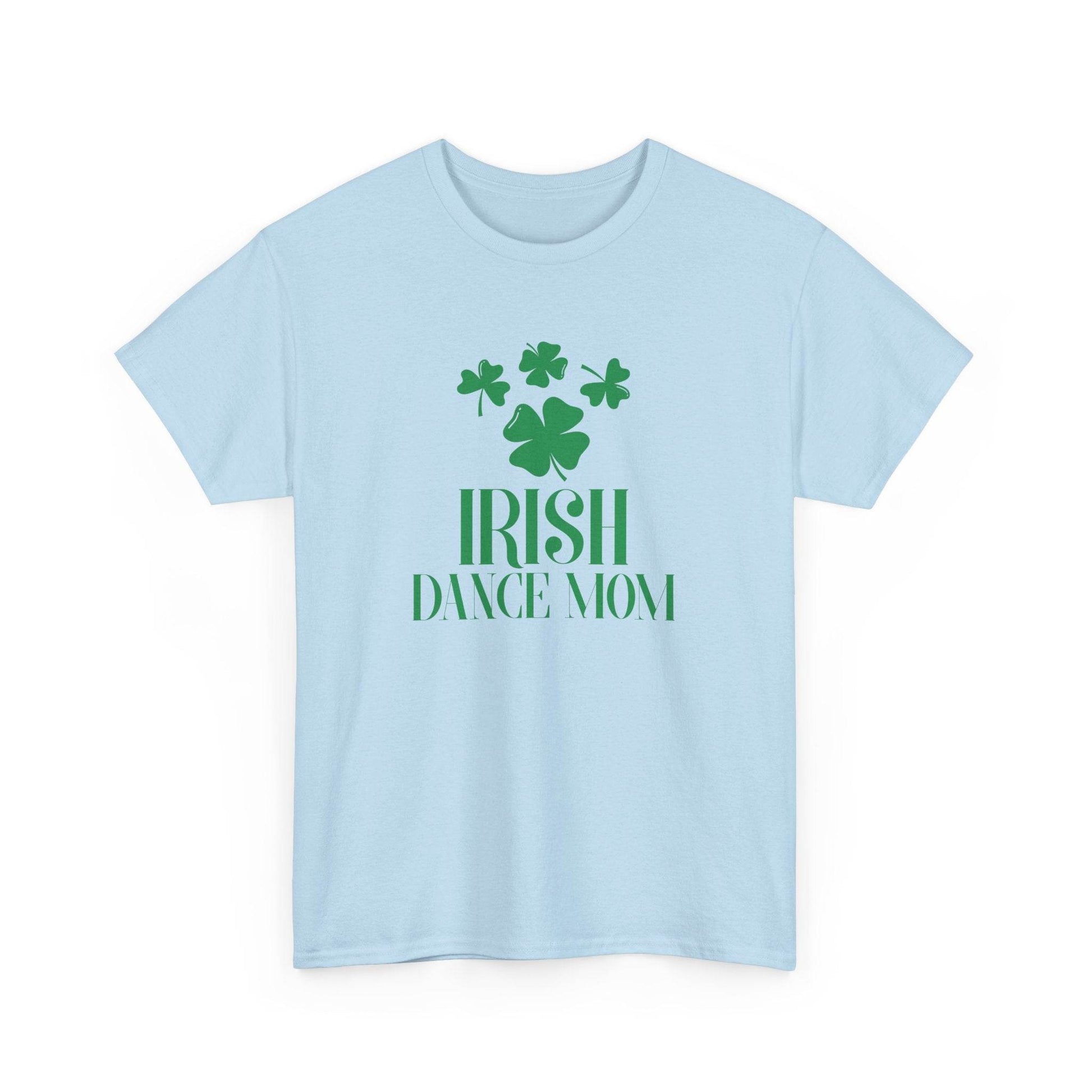 Irish Dance Mom Tee, St. Patrick's Day Shirt, Celtic Dance T-Shirt, Irish Pride Top, Shamrock Apparel - Little Flower Farm