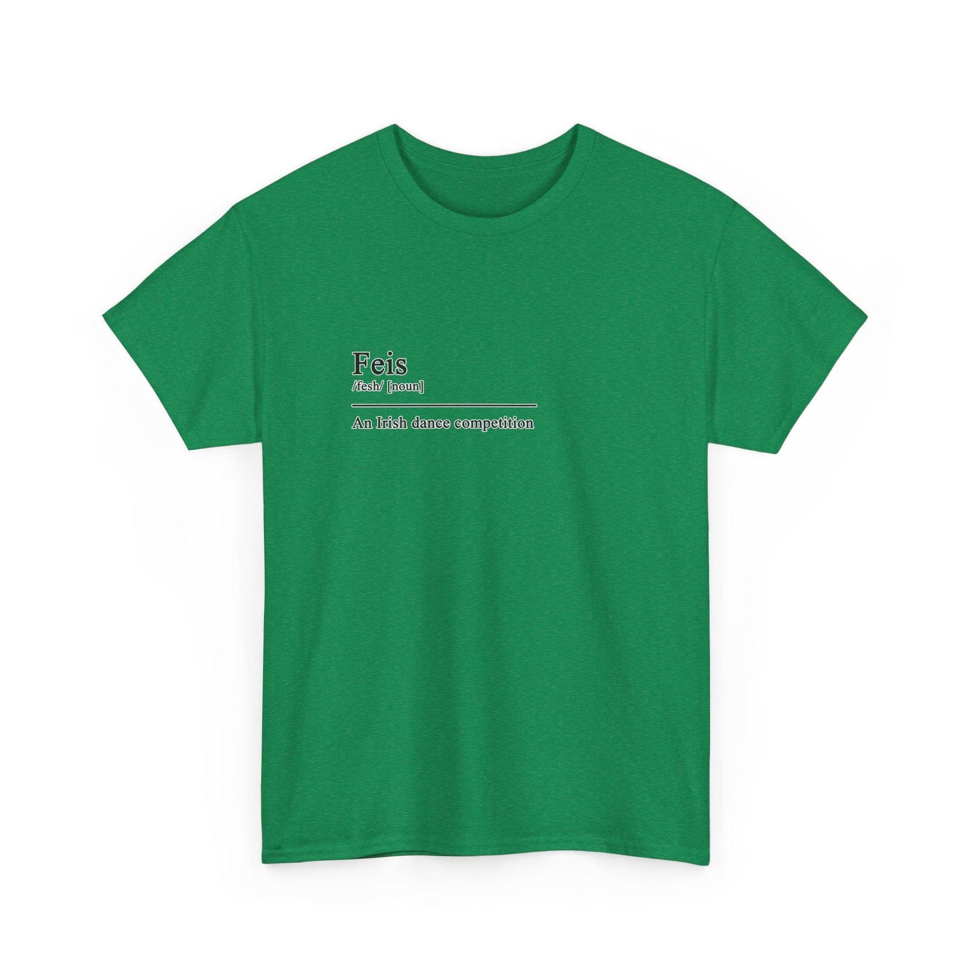 Feis Definition Irish Dance Tee, St. Patrick's Day Shirt, Celtic Dance T-Shirt, Irish Pride Top, Shamrock Apparel - Little Flower Farm