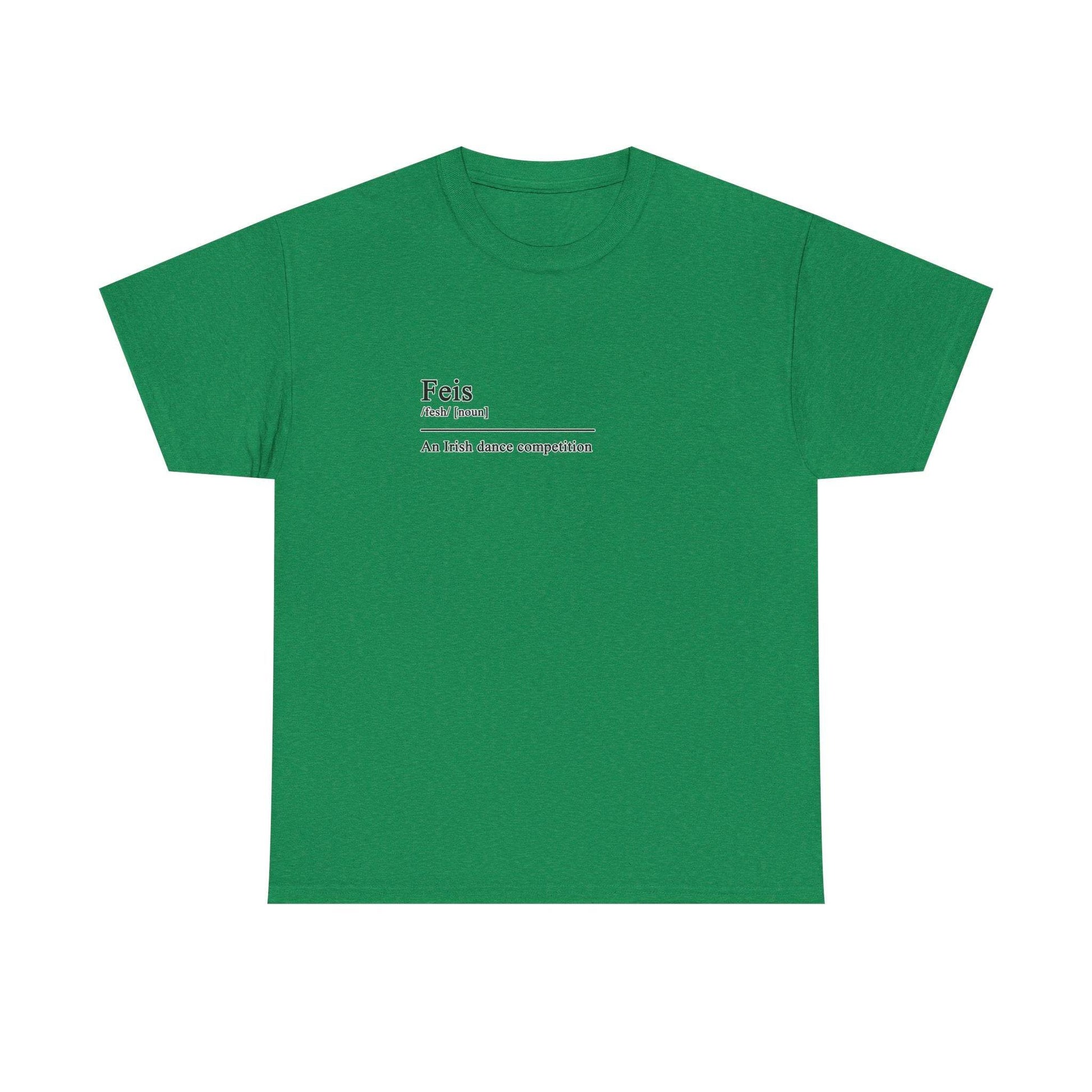 Feis Definition Irish Dance Tee, St. Patrick's Day Shirt, Celtic Dance T-Shirt, Irish Pride Top, Shamrock Apparel - Little Flower Farm